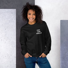 Load image into Gallery viewer, Keep Your Head Up Unisex Sweatshirt