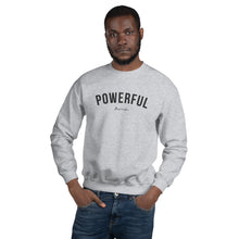 Load image into Gallery viewer, Powerful Unisex Sweatshirt