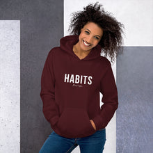 Load image into Gallery viewer, Habits Unisex Hoodie